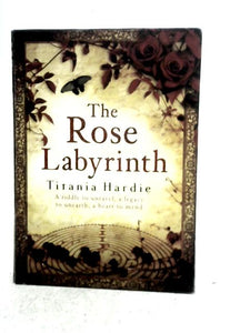 The Rose Labyrinth 