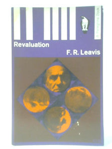 Revaluation: Tradition & Development In English Poetry 