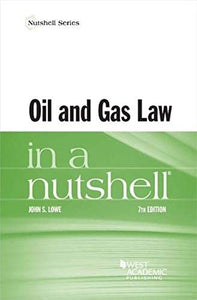 Oil and Gas Law in a Nutshell 