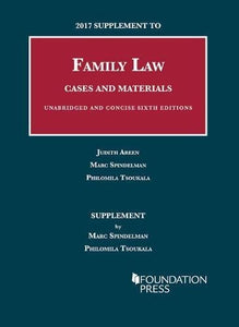 2017 Supplement to Family Law, Cases and Materials, Unabridged and Concise 