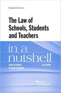 The Law of Schools, Students and Teachers in a Nutshell 