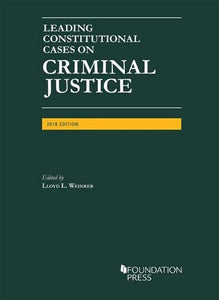 Leading Constitutional Cases on Criminal Justice, 2018 