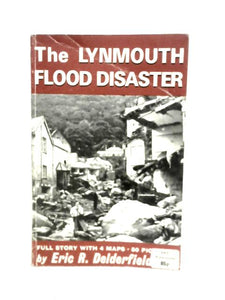 The Lynmouth Flood Disaster 