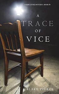 A Trace of Vice (a Keri Locke Mystery--Book #3) 