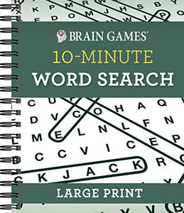 Brain Games - 10 Minute: Word Search - Large Print 