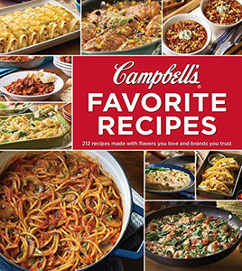 Campbell's Favorite Recipes: 212 Recipes Made with Flavors You Love and Brands You Trust (3-Ring Binder) 