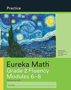 Eureka Math Grade 2 Fluency Practice Workbook #2 (Modules 6-8) 