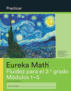 Spanish - Eureka Math Grade 2 Fluency Practice Workbook #1 (Modules 1-5) 