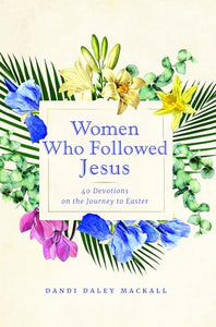 Women Who Followed Jesus 