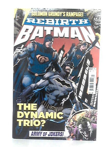 Rebirth Batman; Volume 3, Issue 3, Feb Mar 2017 