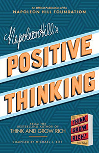 Napoleon Hill's Positive Thinking 