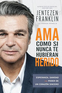 AMA Como Si Nunca Te Hubieran Herido 