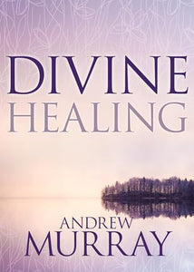 Divine Healing 