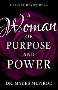 A Woman of Purpose and Power 