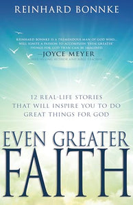 Even Greater Faith 