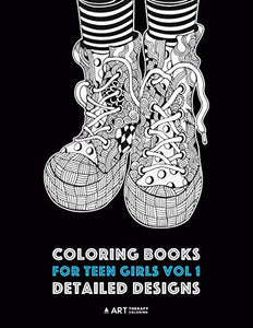 Coloring Books For Teen Girls Vol 1 