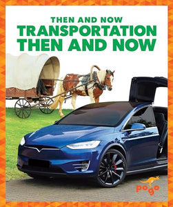 Transportation Then and Now 