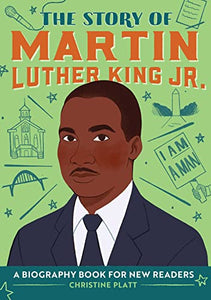 The Story of Martin Luther King Jr. 