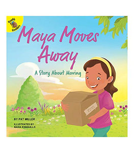 Maya Moves Away 