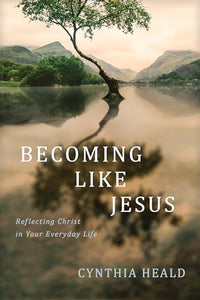 Becoming Like Jesus 