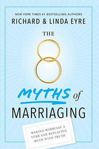 8 Myths of Marriaging 