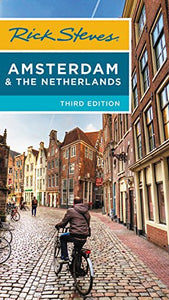 Rick Steves Amsterdam & the Netherlands (Third Edition) 