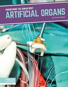 Engineering the Human Body: Artificial Organs 