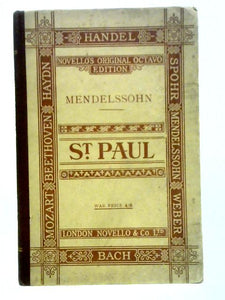 Saint Paul: An Oratorio in Vocal Score 