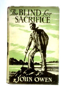 The Blind for Sacrifice 