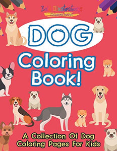 Dog Coloring Book! 