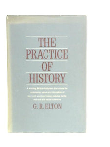 The Practice of History 