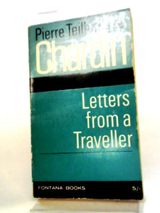 Letters From A Traveller: 1923-1955 