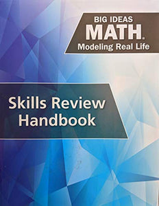 Big Ideas Math Modeling Real Life  Skills Review Handbook 