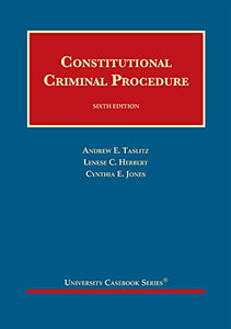 Constitutional Criminal Procedure 