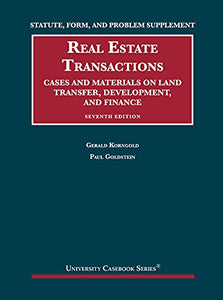 Statute, Form, and Problem Supplement to Real Estate Transactions 