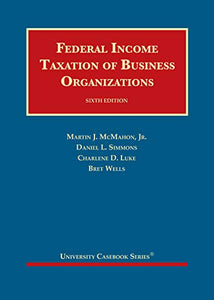 Federal Income Taxation of Business Organizations 