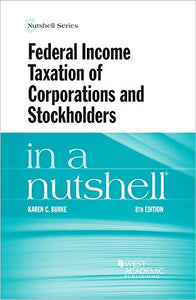 Federal Income Taxation of Corporations and Stockholders in a Nutshell 