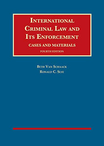 International Criminal Law and Its Enforcement 