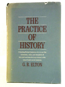 The Practice of History 