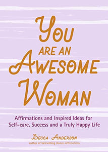 You Are an Awesome Woman 