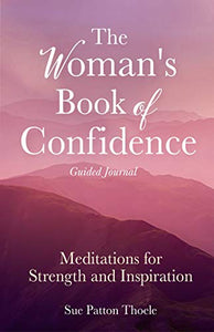 The Woman's Book of Confidence Guided Journal 