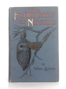 The Fairyland of Nature 