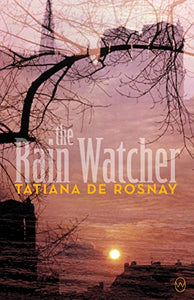 The Rain Watcher 