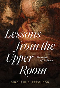 Lessons from the Upper Room 