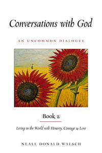 Conversations with God, Book 2 