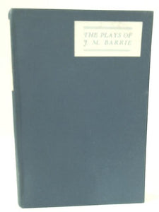 The Plays Of J. M. Barrie: The Boy David 