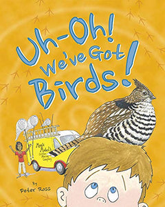 Uh-Oh! We've Got Birds! 