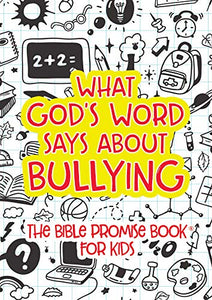 What God's Word Says about Bullying 