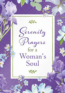 Serenity Prayers for a Woman's Soul 