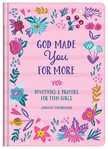 God Made You for More (Teen Girls) 